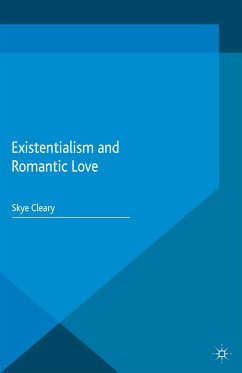 Existentialism and Romantic Love (eBook, PDF)