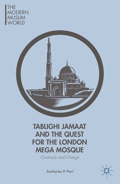 Tablighi Jamaat and the Quest for the London Mega Mosque (eBook, PDF) - Pieri, Z.