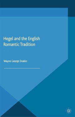 Hegel and the English Romantic Tradition (eBook, PDF) - Deakin, W.