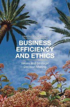 Business Efficiency and Ethics (eBook, PDF) - Chorafas, D.