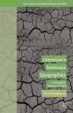 Literature&quote;s Sensuous Geographies (eBook, PDF)