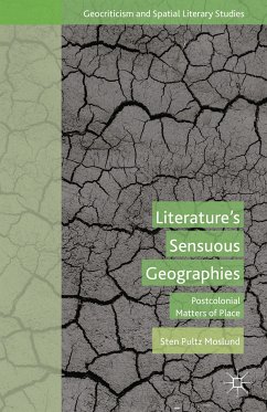 Literature’s Sensuous Geographies (eBook, PDF) - Moslund, S.