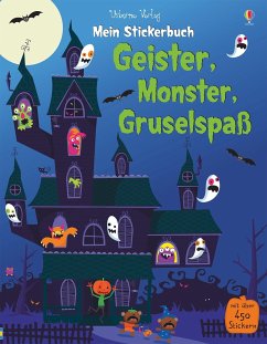 Mein Stickerbuch: Geister, Monster, Gruselspaß - Watt, Fiona