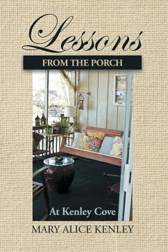 Lessons from the Porch at Kenley Cove - Kenley, Mary Alice