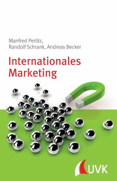 Internationales Marketing - Perlitz, Manfred;Schrank, Randolf;Becker, Andreas