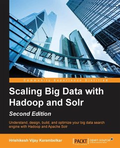 Scaling Big Data with Hadoop and Solr - Second Edition - Karambelkar, Hrishikesh Vijay