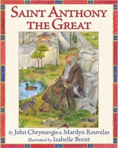 Saint Anthony the Great - Chryssavgis, John; Rouvelas, Marilyn