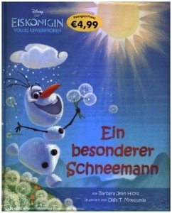 Disney Die Eiskönigin - Völlig unverfroren: Ein besonderer Schneemann - Disney, Walt;Hicks, Barbara