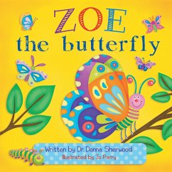 Zoe the Butterfly - Sherwood, Donna