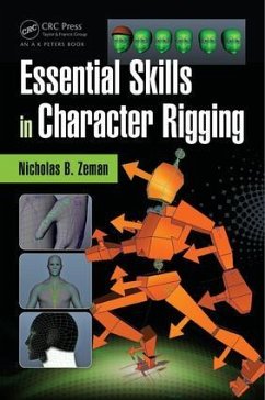 Essential Skills in Character Rigging - Zeman, Nicholas B.