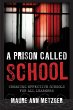 Prison Called School - Bild 1