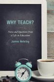 Why Teach?