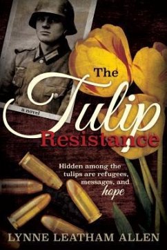 The Tulip Resistance - Allen, Lynne