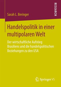 Handelspolitik in einer multipolaren Welt - Beringer, Sarah L.