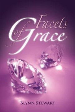 Facets of Grace - Stewart, Blynn