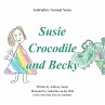 Susie Crocodile and Becky - Bild 1