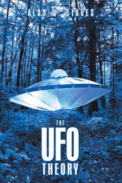 The UFO Theory - Staves, Alan W.