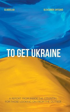 To Get Ukraine - Shyshko, Oleksandr