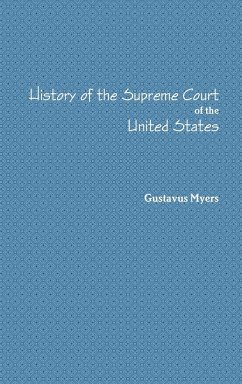 History of the Supreme Court Volume I. - Myers, Gustavus