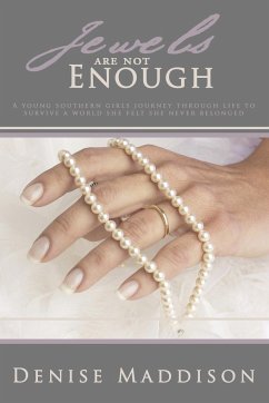 Jewels are not Enough - Maddison, Denise