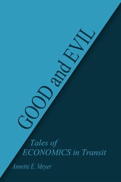 GOOD and EVIL - Meyer, Annette E.