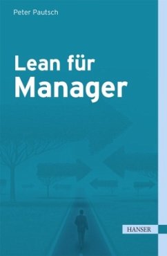 Lean für Manager - Pautsch, Peter R.