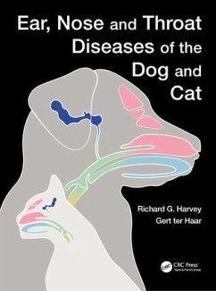 Ear, Nose and Throat Diseases of the Dog and Cat - ter Haar, Gert; Harvey, Richard