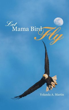 Let Mama Bird Fly