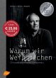 Warum wir Wein machen - Bild 1