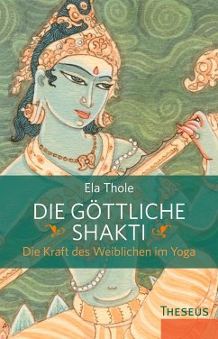 Die göttliche Shakti - Thole, Ela