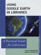 Using Google Earth in Libraries - Bild 1