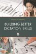 Building Better Dictation Skills - Bild 1