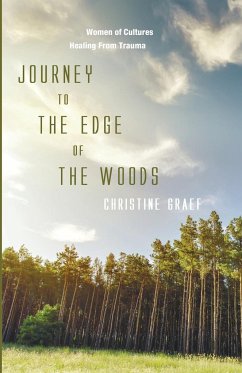 Journey to the Edge of the Woods - Graef, Christine