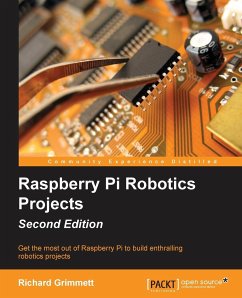 Raspberry Pi Robotics Projects - Second Edition - Grimmett, Richard