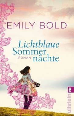 Lichtblaue Sommernächte - Bold, Emily