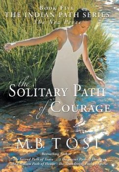 The Solitary Path of Courage - Tosi, M. B.