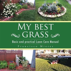My Best Grass: Basic and Practical Lawn Care Manual - Mieres, Francisco Paco