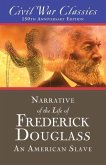 Narrative of the Life of Frederick Douglass: An American Slave (Civil War Classics)