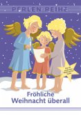 Fröhliche Weihnacht überall