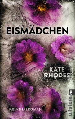 Eismädchen / Alice Quentin Bd.3 - Rhodes, Kate