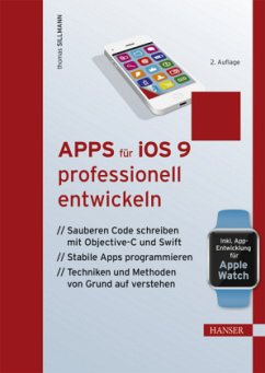 Apps für iOS 9 professionell entwickeln - Sillmann, Thomas