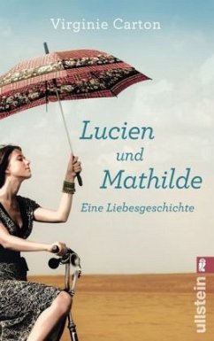 Lucien und Mathilde - eine Liebesgeschichte - Carton, Virginie