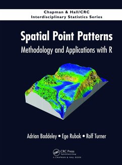 Spatial Point Patterns - Baddeley, Adrian; Rubak, Ege; Turner, Rolf