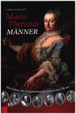 Maria Theresias Männer