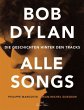 Bob Dylan - Alle Songs - Bild 1