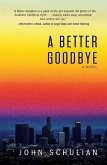 A Better Goodbye