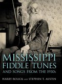 Mississippi Fiddle Tunes and Songs from the 1930s