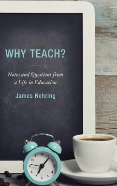 Why Teach? - Nehring, James