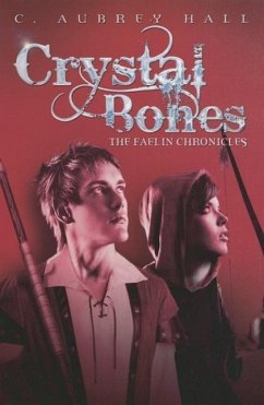 Crystal Bones - Hall, C. Aubrey