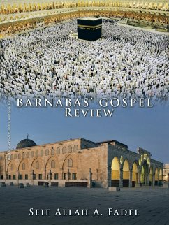 Barnabas' Gospel Review - Fadel, Seif Allah A.